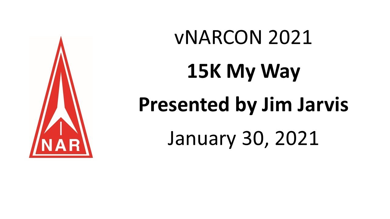 vNARCON 2021:  15K My Way.  Presented by Jim Jarvis.