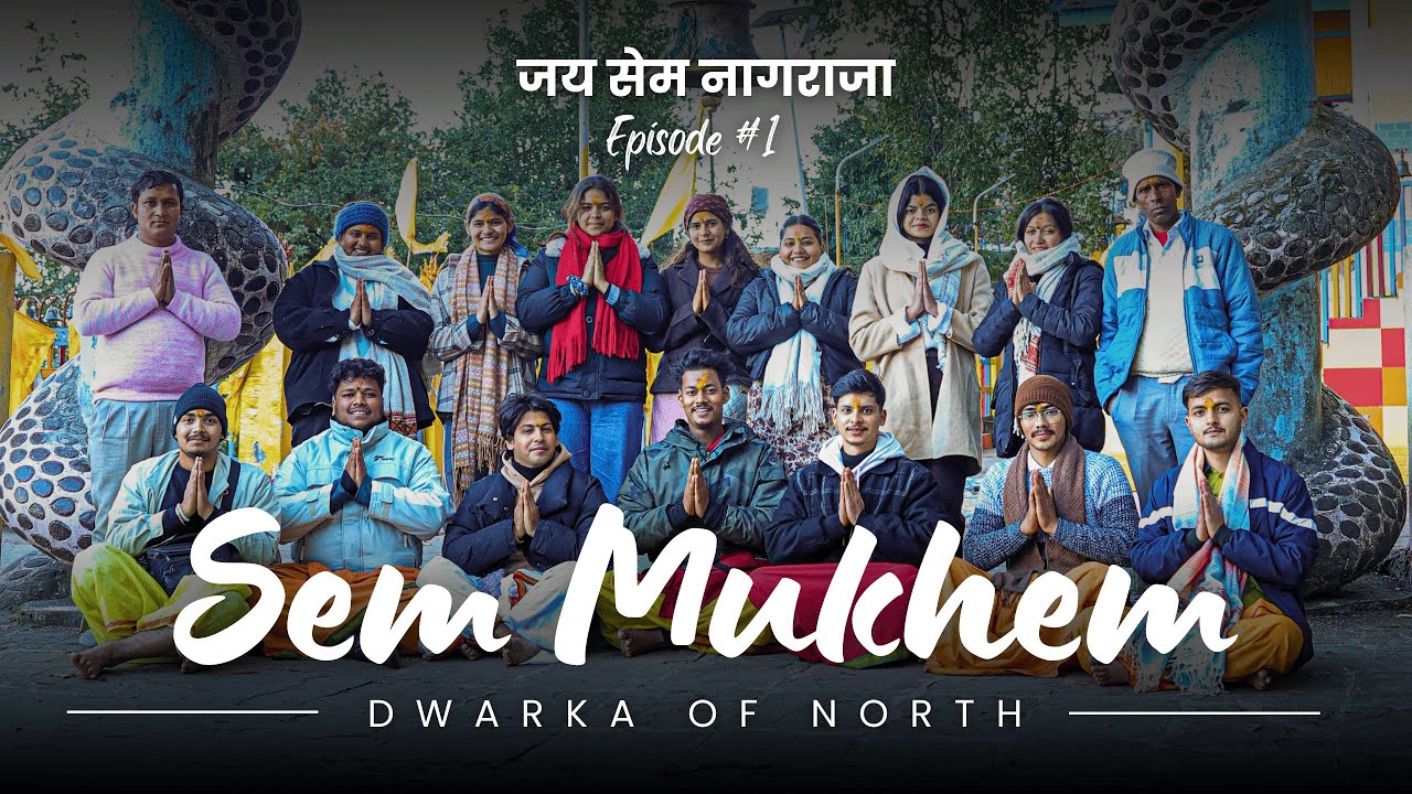 Sem Mukhem - The Dwarka of North || Episode 01