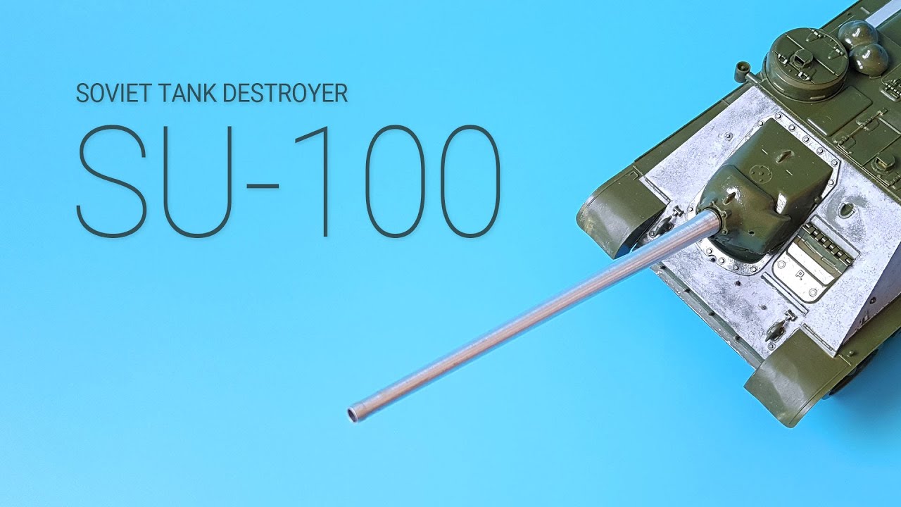 [Review] 단순하게 즐기든지 복잡하게 즐기든지! 마더 러시아가 만든 마더 러시아의 전차 SU-100 [1/35 Zvezda SU-100]
