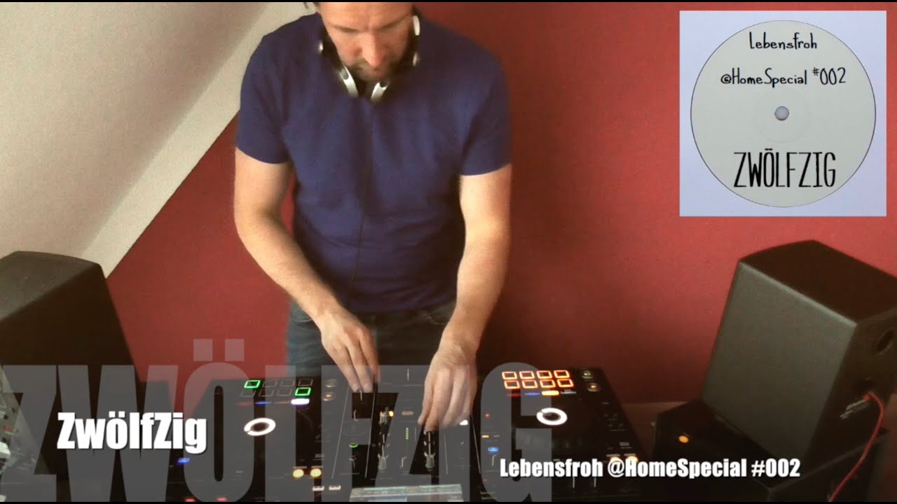 @HomeSpecial-Edition #002 - Lebensfroh - Zw&ouml;lfZig DJ Set -