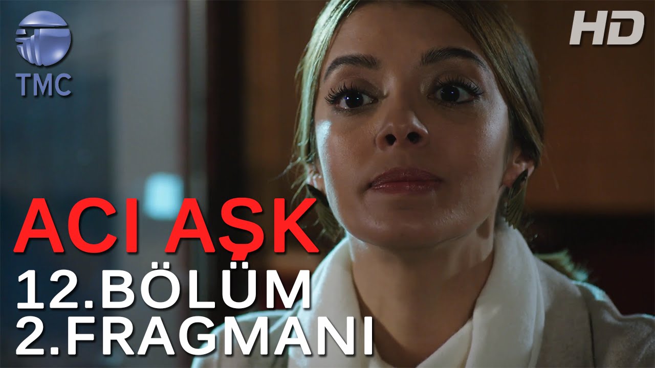 Acı Aşk 12. B&ouml;l&uuml;m 2. Fragmanı