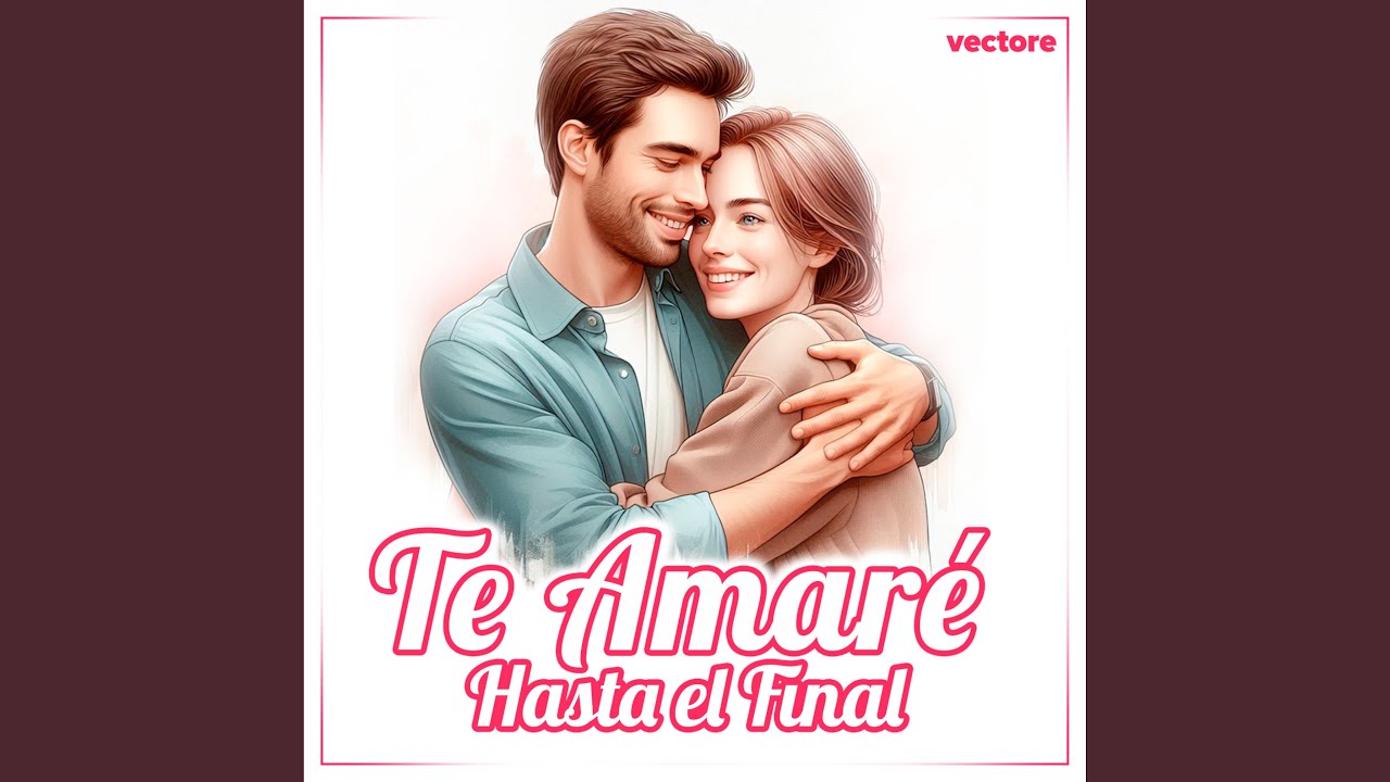 Te Amar&eacute; Hasta el Final