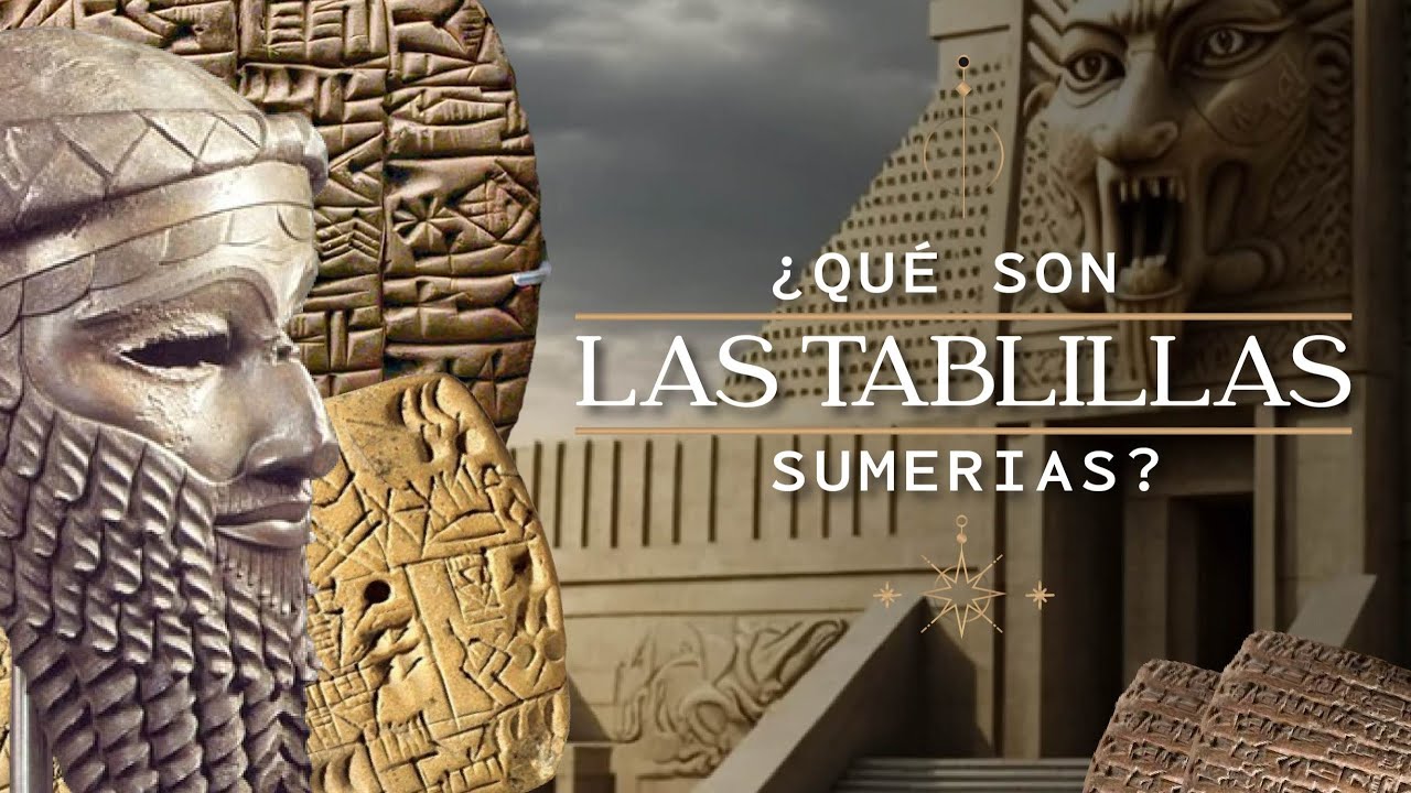 &iquest;Qu&eacute; Son Las TABLILLAS SUMERIAS? - HISTORIA SUMERIA  - Coosmovision