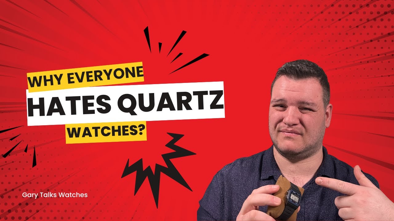 Why everyone hates quartz watches?