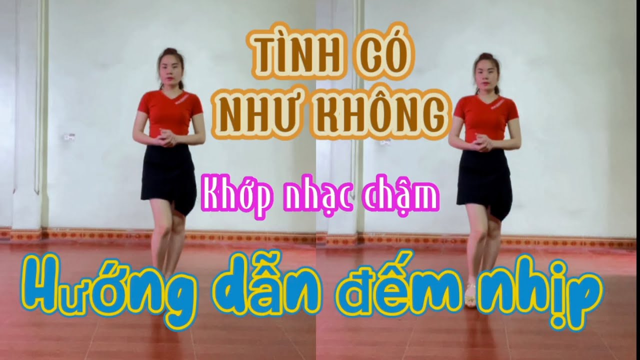 hướng dẫn đếm nhịp/TÌNH CÓ NHƯ KHÔNG/cha cha cơ bản/biên đạo Phượng Đàm