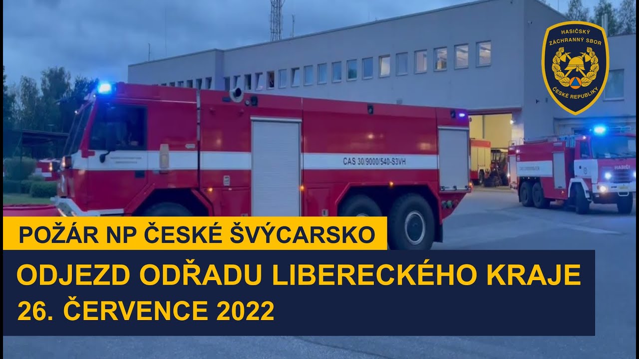 Požár NP České Švýcarsko - Odjezd odřadu HZS Libereckého kraje