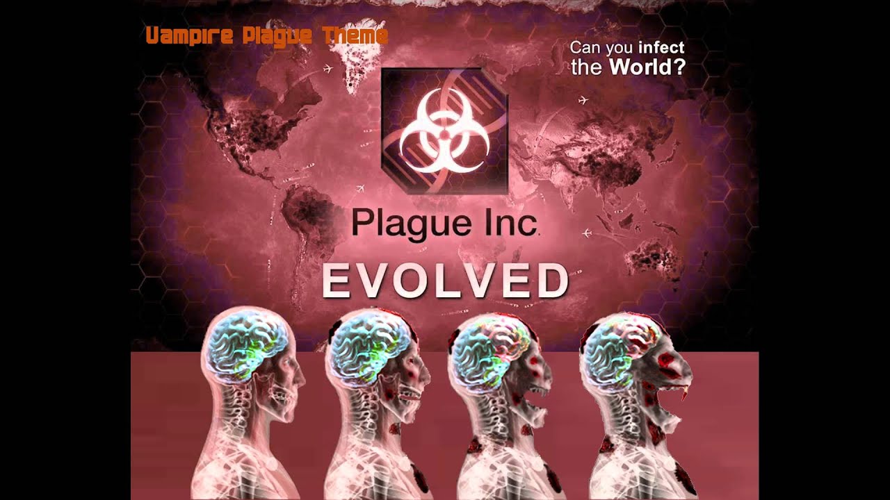 Plague Inc: Evolved - Vampire Plague Theme