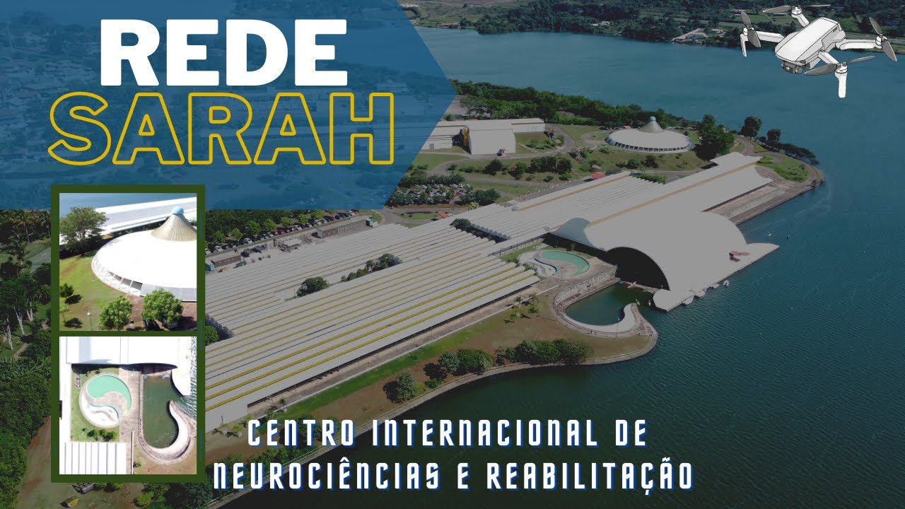 O hospital mais bonito do país - REDE SARAH - Lago Norte/DF