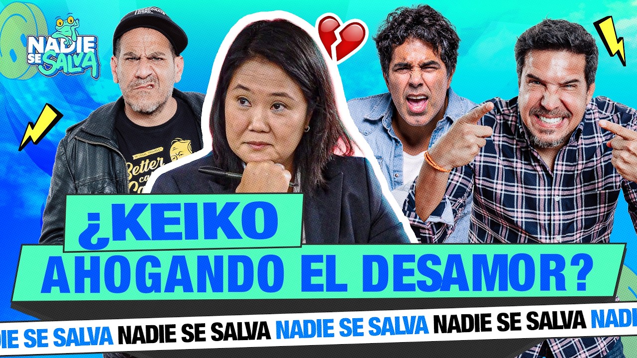 CAMPAÑA DE KEIKO HASTA ABAJO + CASO VILLAR | NSS 🐸