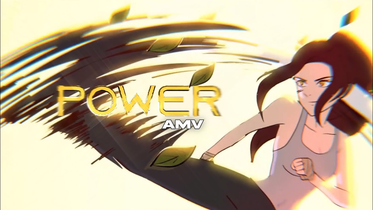 Power - MSA 🎶AMV🎶