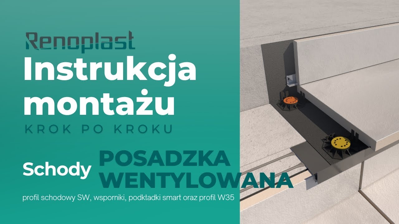 Jak wykonać schody na tarasie z posadzką wentylowaną? | Profil SW + W35 &ndash; Renoplast