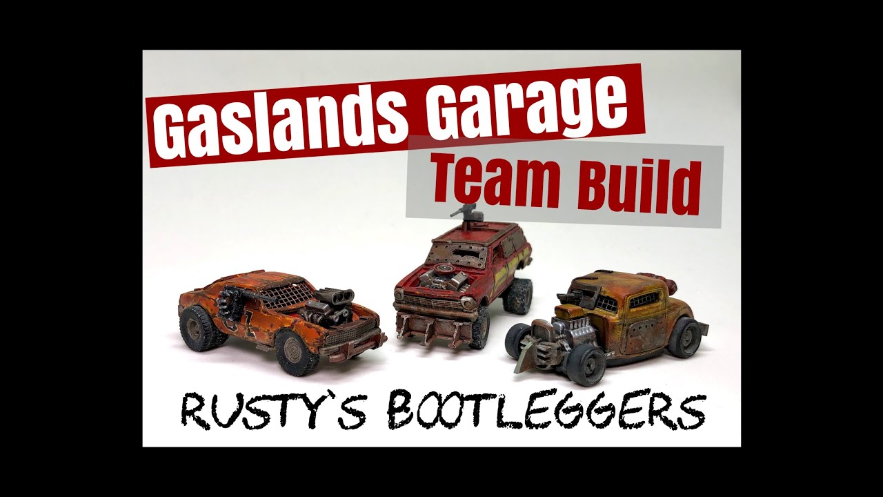 How to Build Gaslands Team Rusty’s Bootleggers: Garage Ep. 1