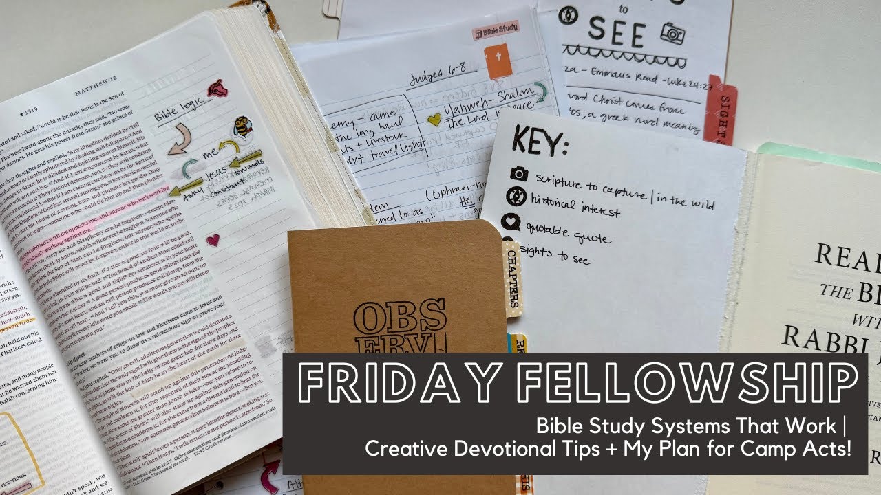 Bible Study Systems That Work | Creative Devotional Tips + My Plan for Camp Acts!