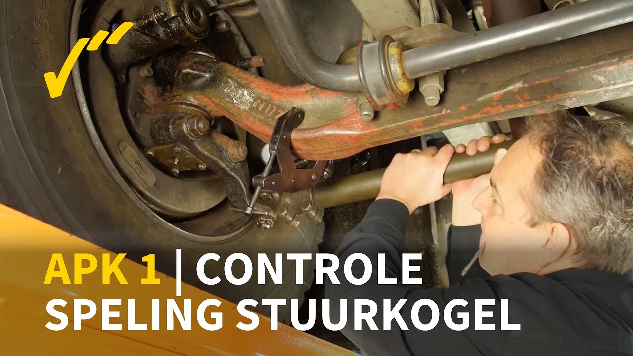 APK1: Controle speling stuurkogel bij Zware voertuigen