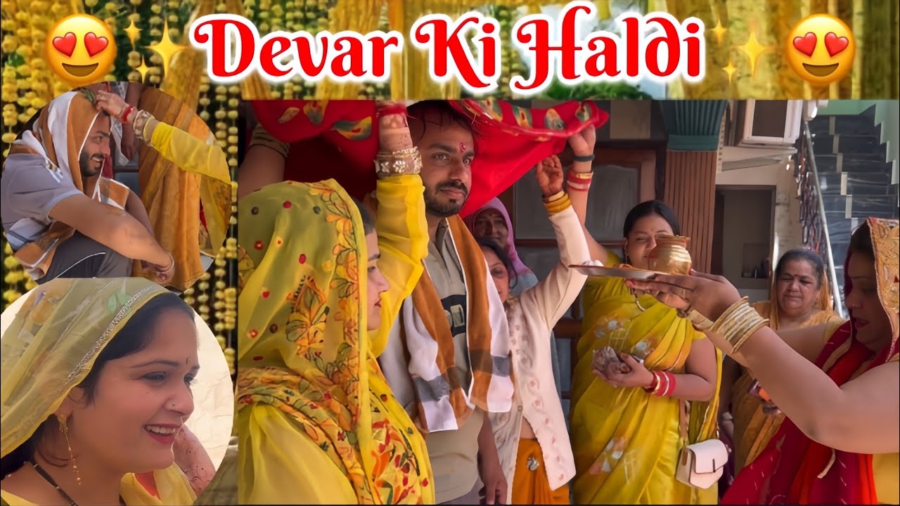 Devar Ki Haldi✨😍|| Pooja Rajput ||