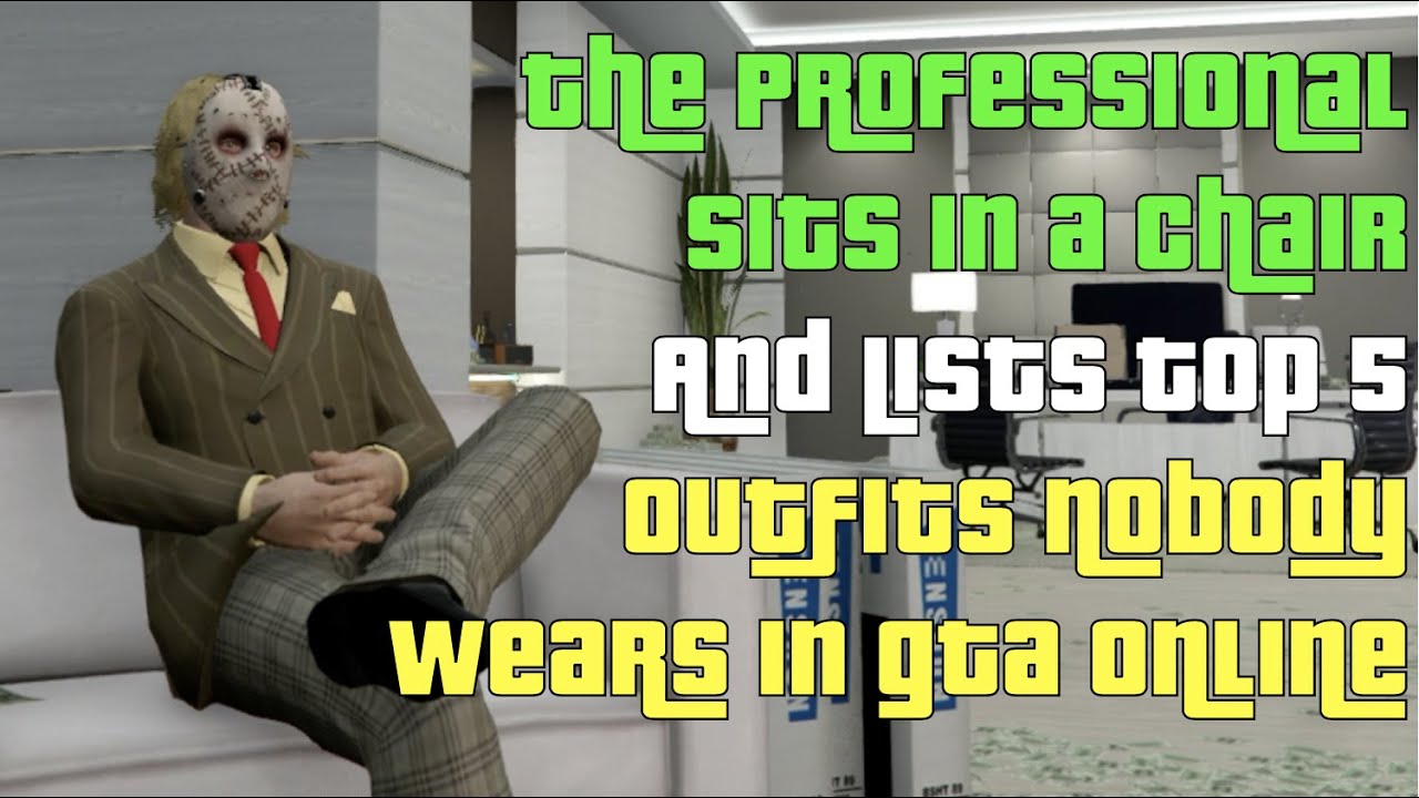 The Professional Top 5 Outfits Nobody Wears in GTA Online