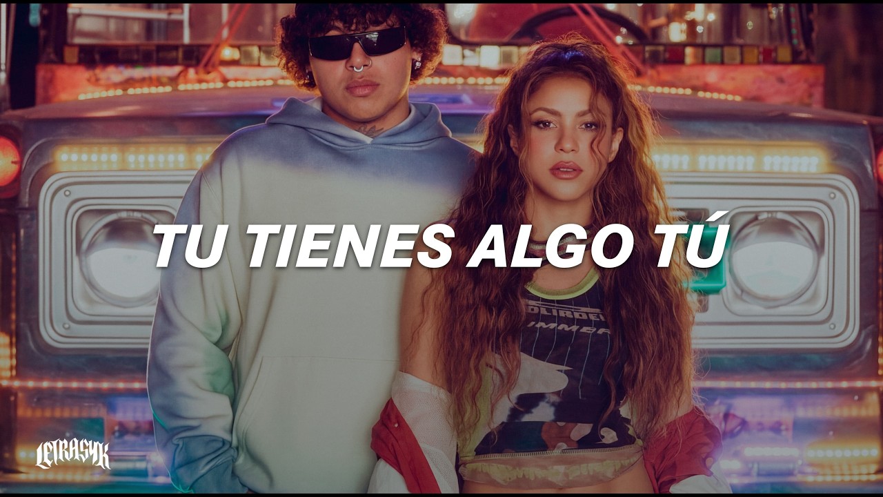 Shakira, Beéle - Tu tienes algo tú
