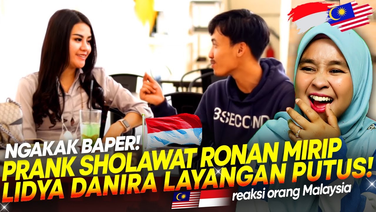 🇮🇩 NGAKAK BAPER!!🤣🤣 PRANK SHOLAWAT RONANSAEFULL MIRIP LIDYA DANIRA LAYANGAN PUTUS?! || 🇲🇾 REACTION