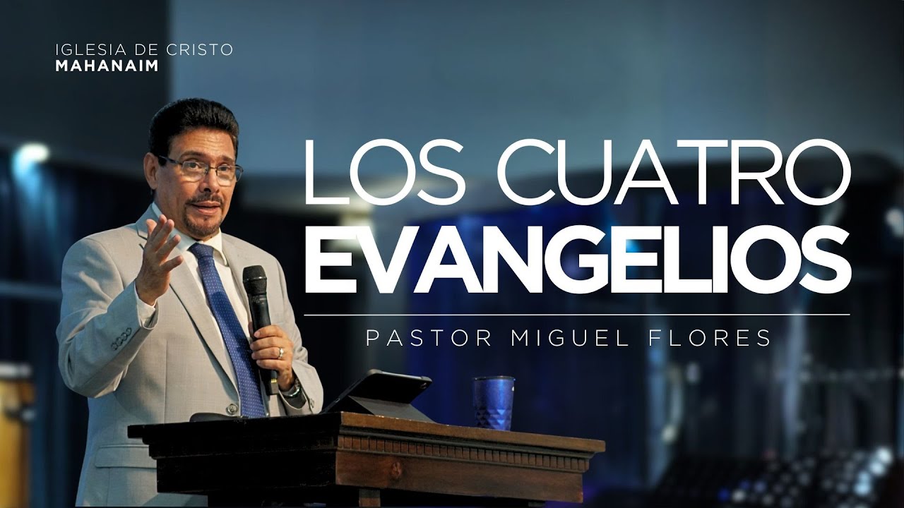 Los cuatro evangelios | Apocalipsis 4:6-7 | Pastor Miguel Flores | 25-enero-26