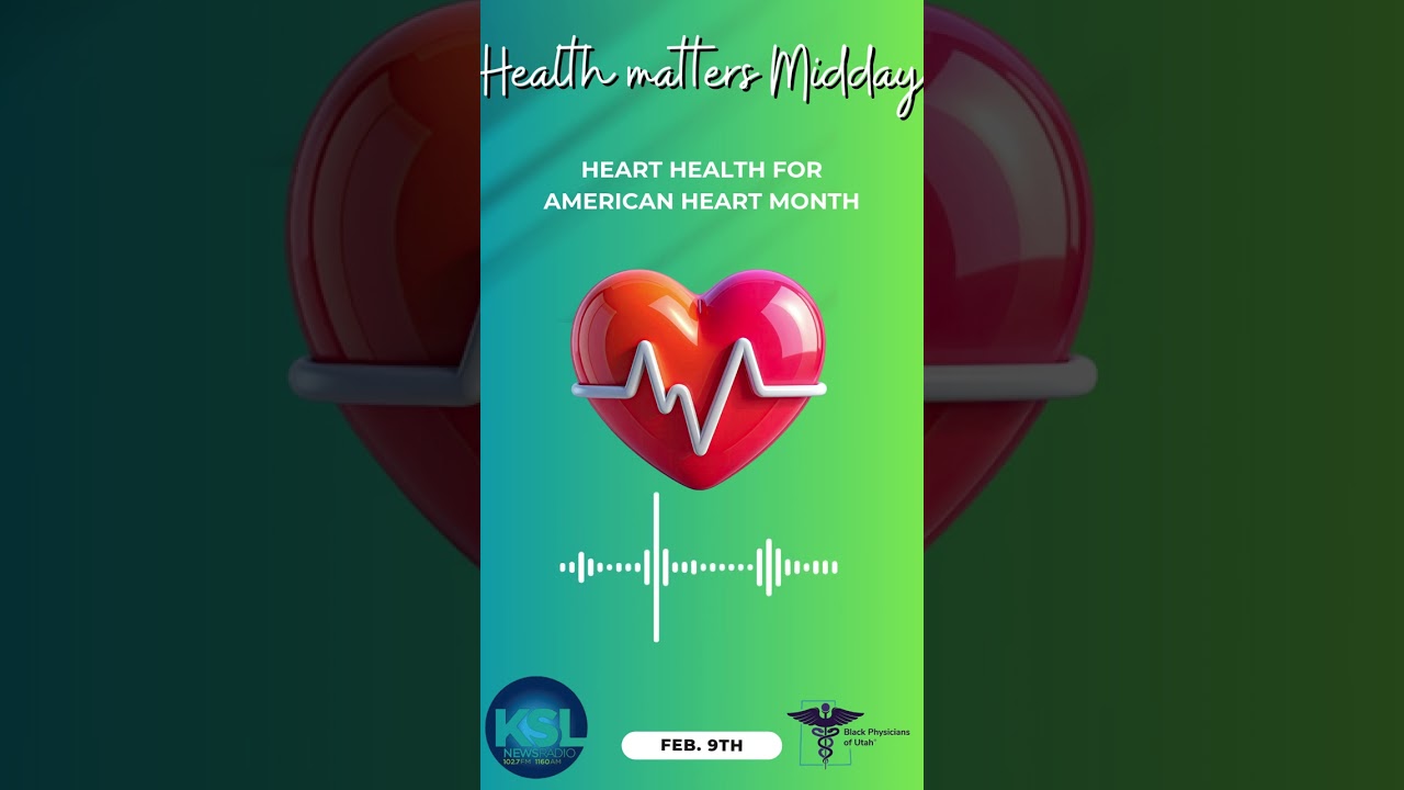 Health Matter Midday: Heart Health For American Heart Month.