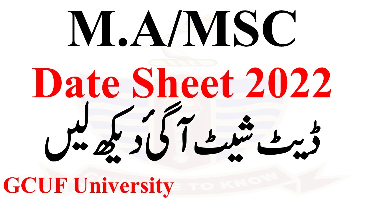 MA MSc Part 1 & 2 Annual 2022 Date Sheet Announced Official GCUF - MA MSC Date Sheet 2022 GCUF