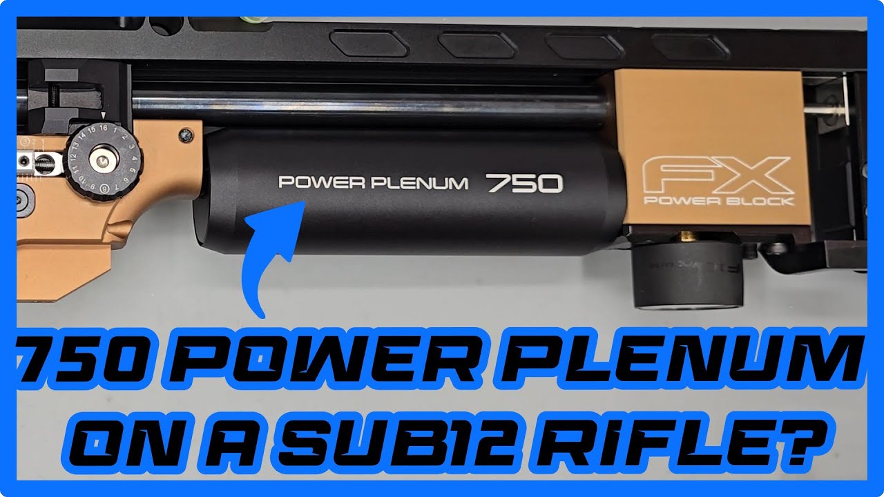 Fitting the 750 power plenum to a sub12 rifle