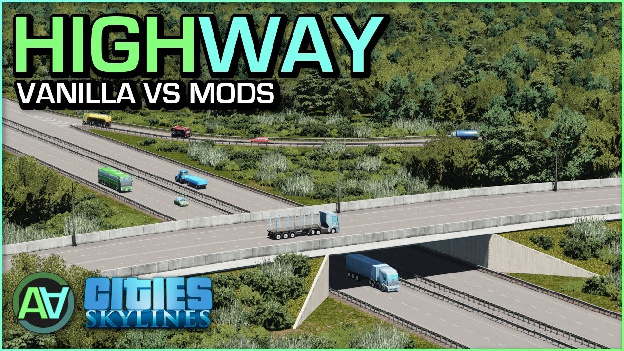 Highway - Cities Skylines Vanilla VS Mods