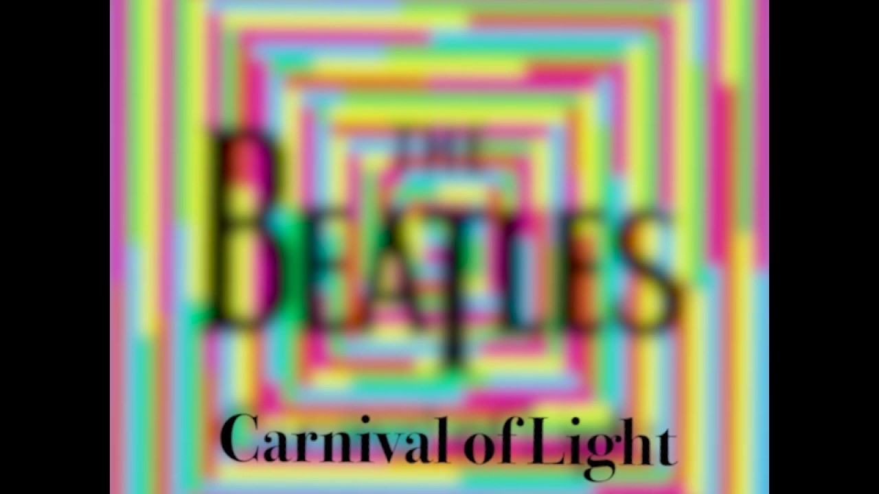 The Beatles: Carnival of Light (Closest Recreation)