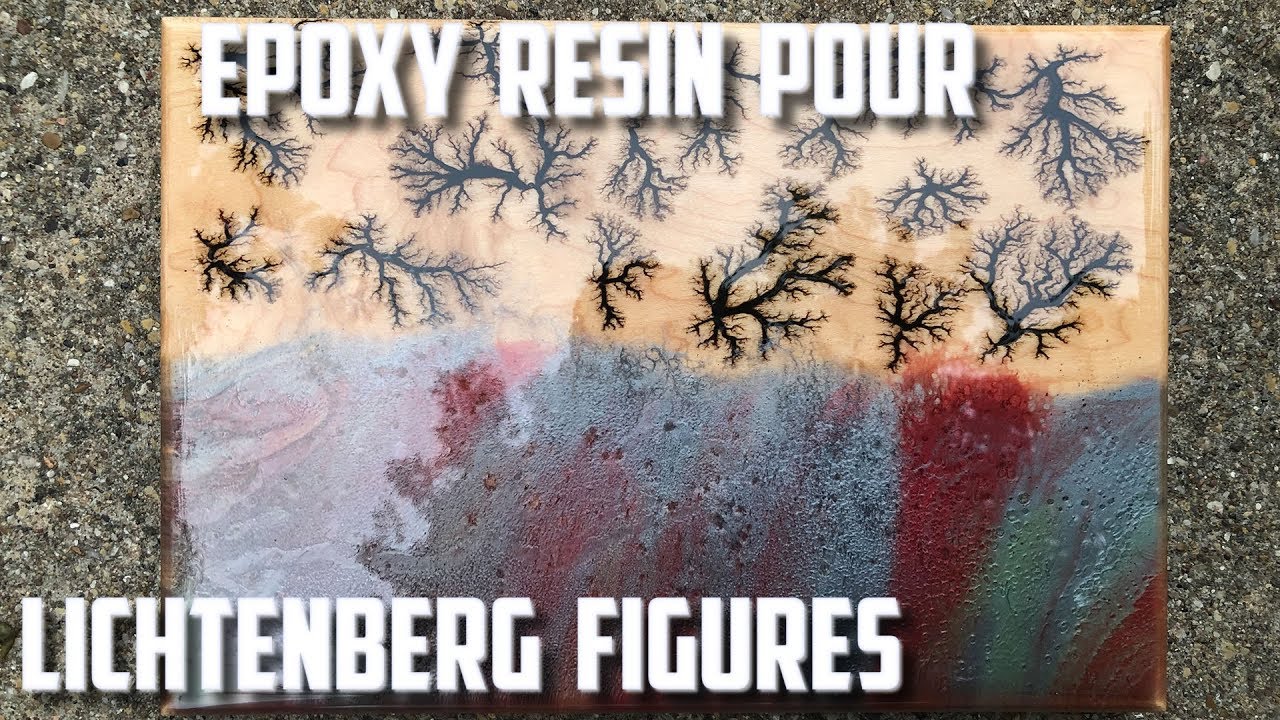 Epoxy Resin Pour Lichtenberg Figures