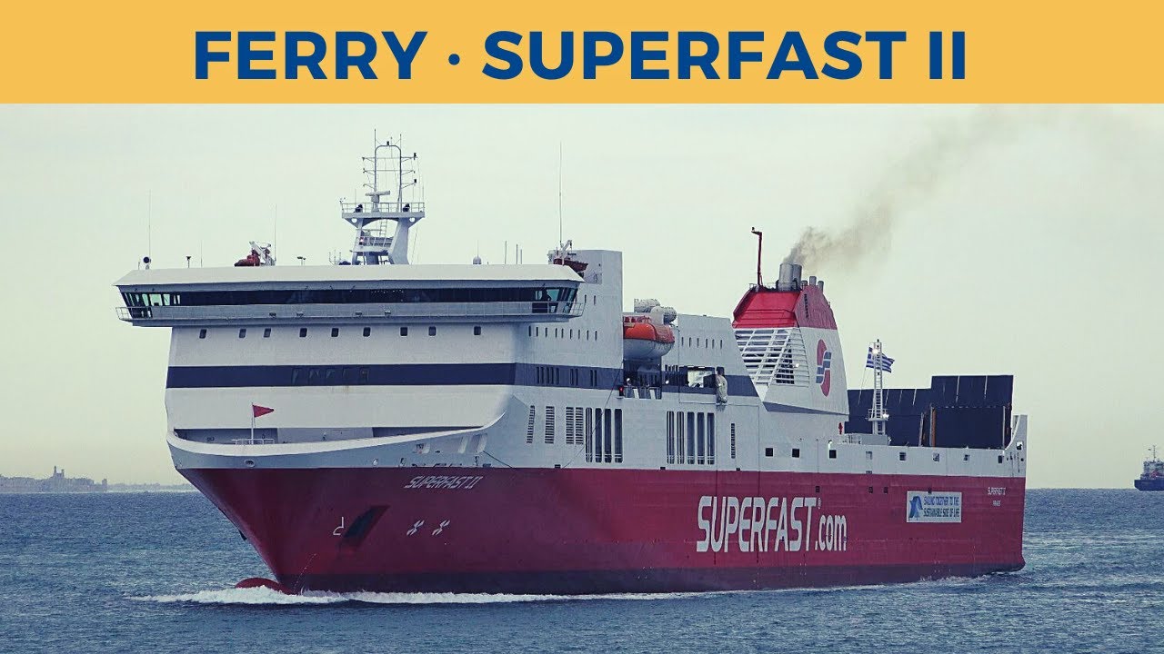 Arrival of ferry SUPERFAST II, Bari (Superfast)