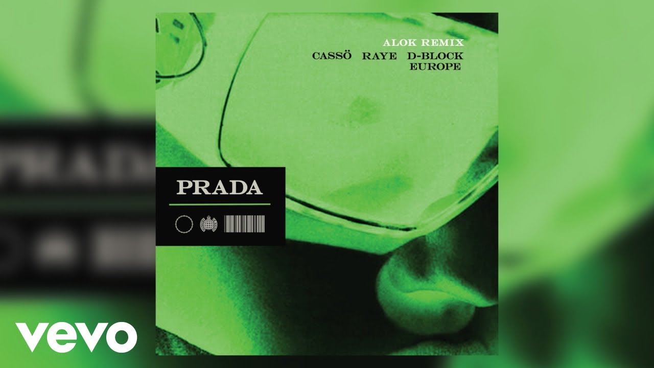cass&ouml;, Alok - Prada (Alok Extended Remix - Official Audio) ft. RAYE, D-Block Europe