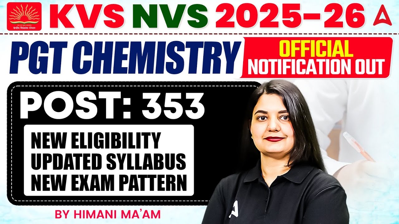 KVS NVS New Vacancy 2025-26 Notification Out | KVS NVS PGT Chemistry Vacancy, Eligibility, Syllabus