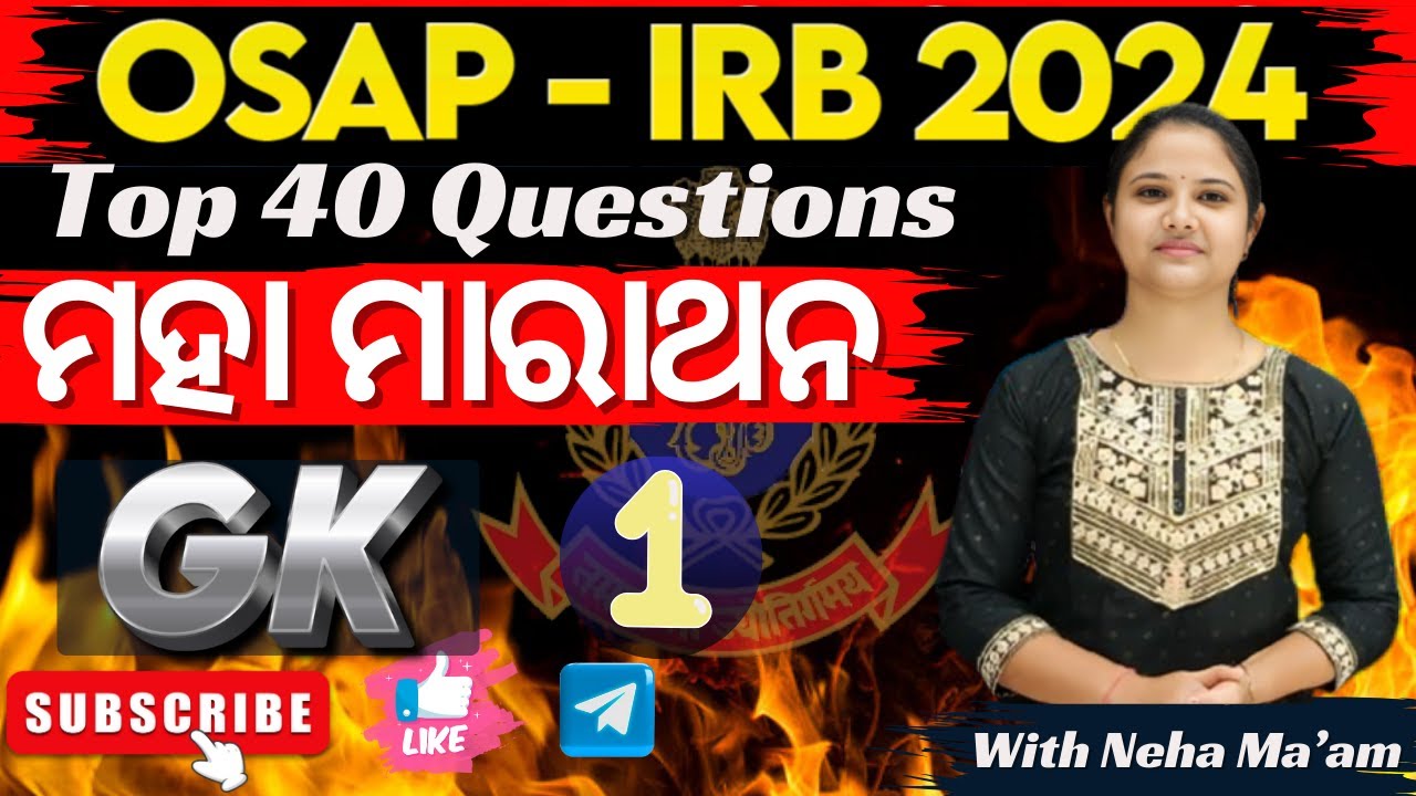 OSAP IRB 2024 ||GK MAHA MARATHON||Top 40 MCQ's ||With Neha Ma'am.#osap#irb#policeSI#osap#SSCGD#OCGL
