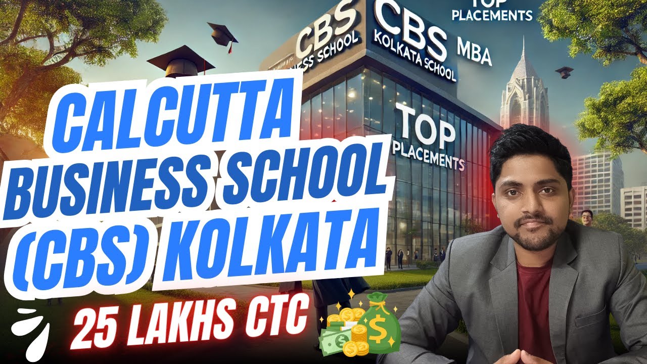 Calcutta Business School CBS Kolkata Review | MBA Placements, Fees & Jobs | CAT Exam | MBA Colleges