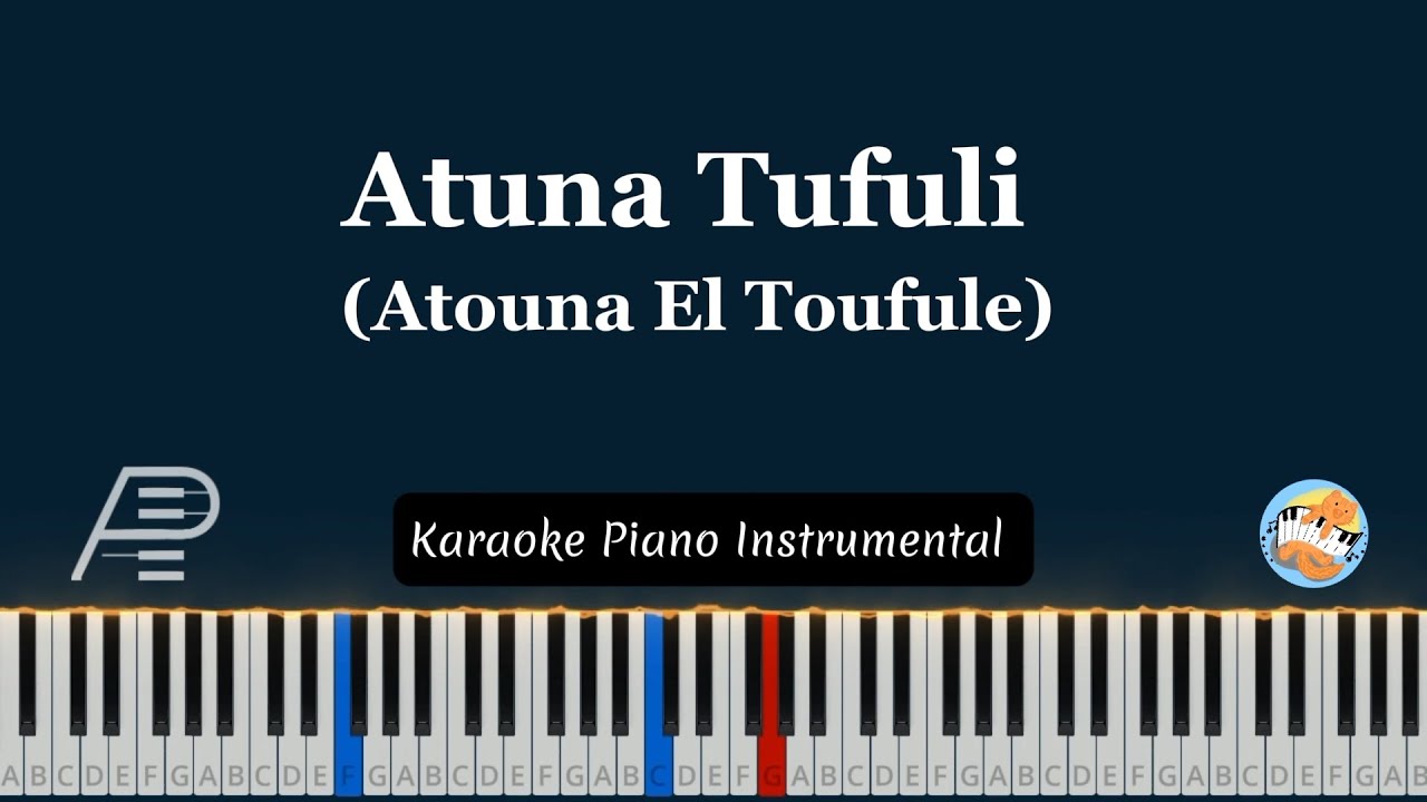 Atuna Tufuli (Karaoke Piano Instrumental) ~Versi Asli