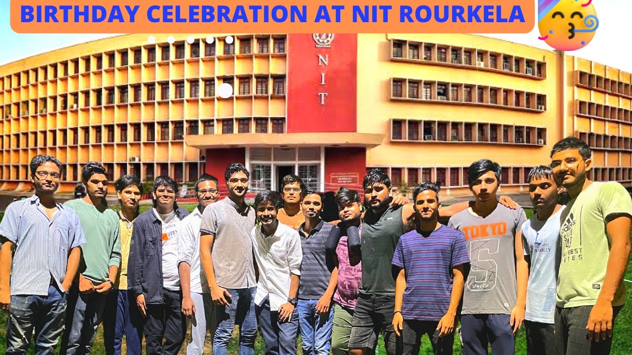 My First Birthday in college😎|| NIT ROURKELA