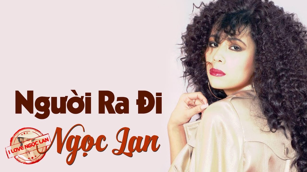 Người Ra Đi - NGỌC LAN