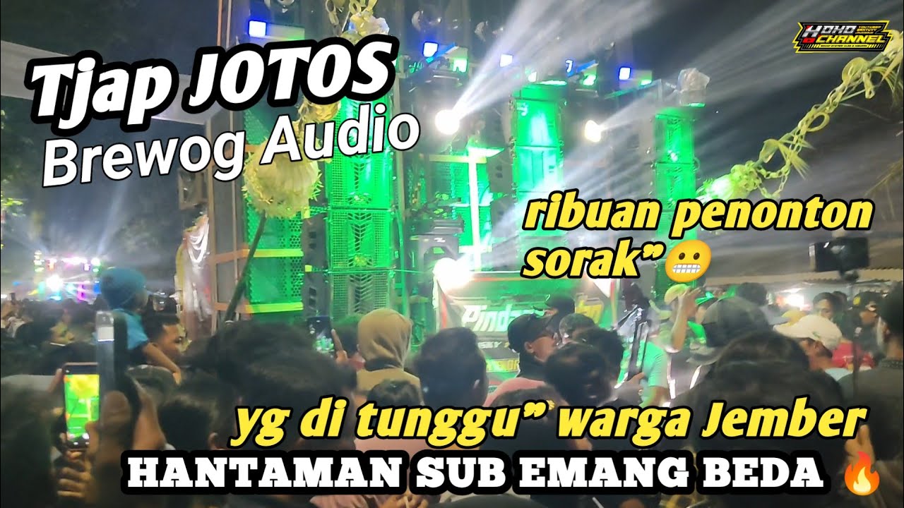 TJAP JOTOS BREWOG AUDIO START TERAKHIR PENONTON SORAK
