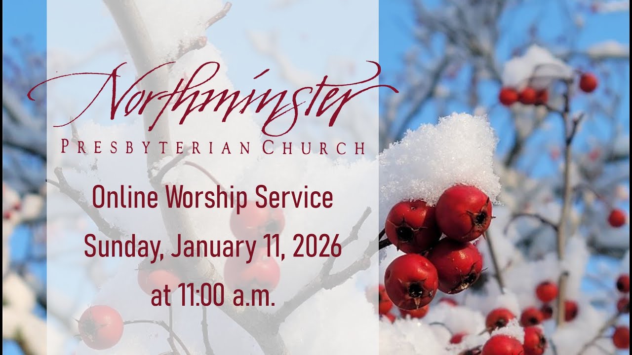 Worship Service for January 11, 2025 - 