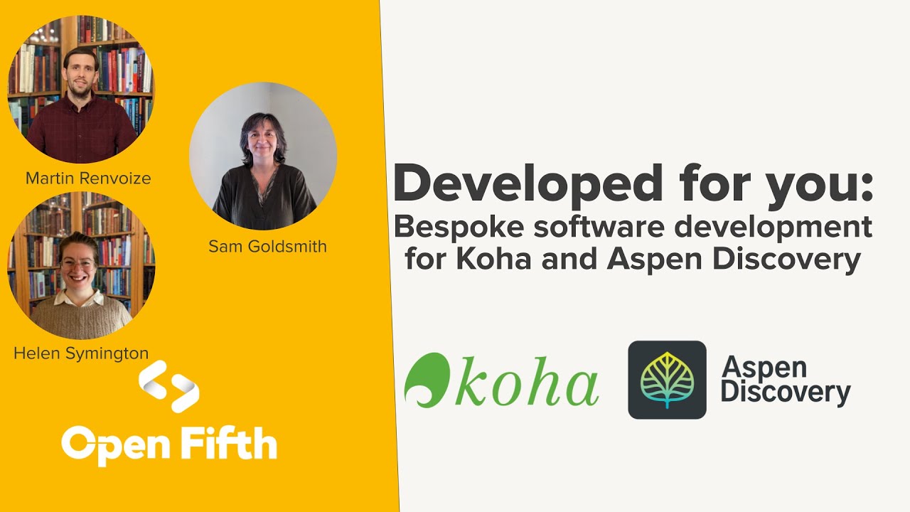 Разработано для вас: индивидуальная разработка программного обеспечения для Koha и Aspen Discovery