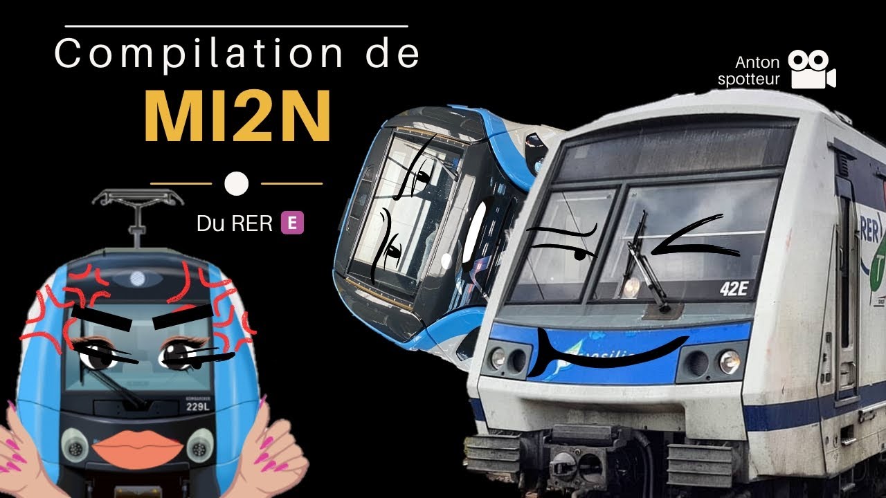 compilation de mi2n sur le RER E