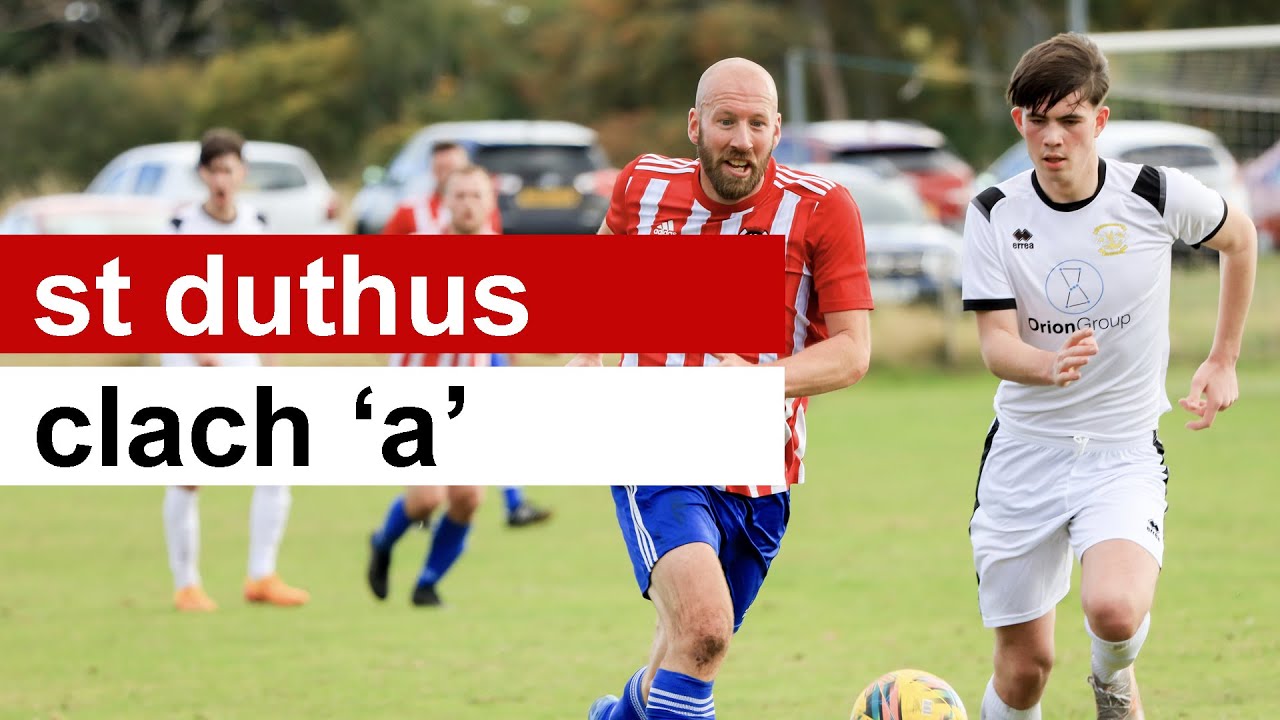 St. Duthus 2 - 2 Clachnacuddin 'A' | Highlights | Football Times Cup Semi Final | 8 October 2022