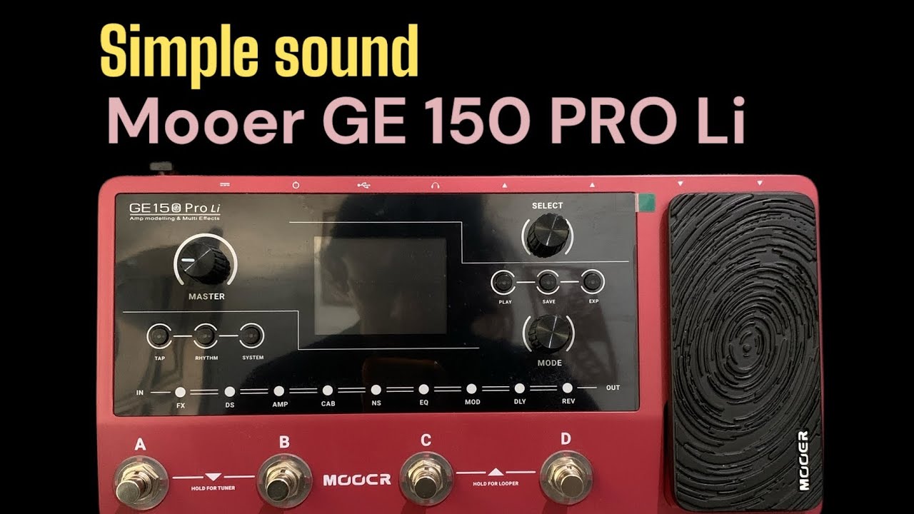 Demo sound multi efek Mooer ge 150 pro Li
