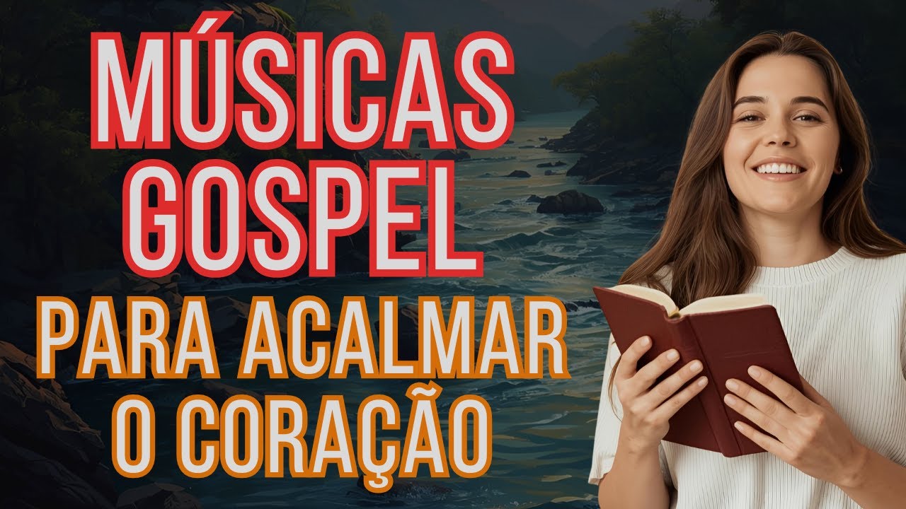 Melhores Louvores de 2026 – Músicas Gospel Que Tocam a Alma