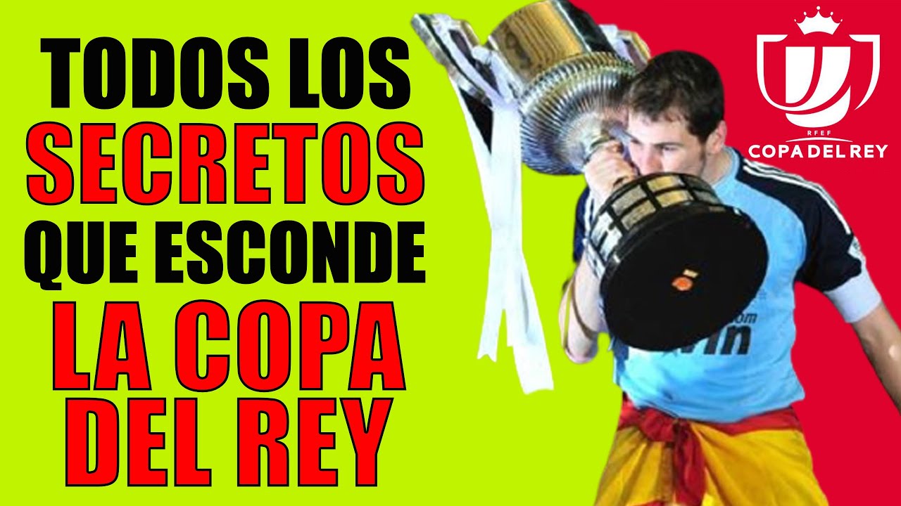 ⚽️🏆 La HISTORIA de la COPA DEL REY... Anécdotas. Curiosidades y SECRETOS 🏆⚽️
