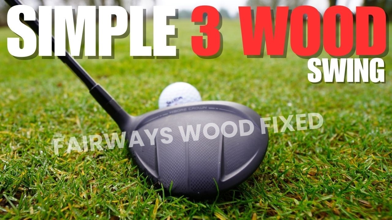 How To Hit 3 Wood Consistently Every Time - Basic Golf Swing Lesson