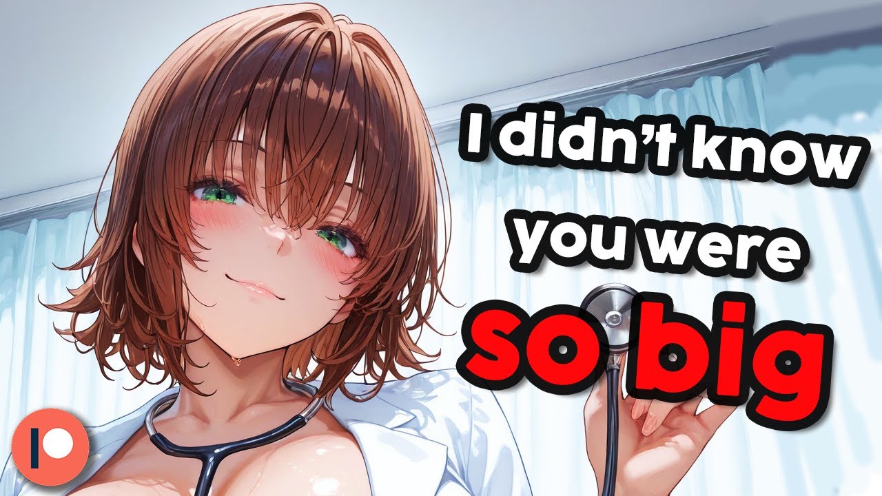Flirty Doctor Gives You a Full Body Exam ♡ [F4A] [Strangers to Lovers] [FDom][Teasing] ASMR Roleplay
