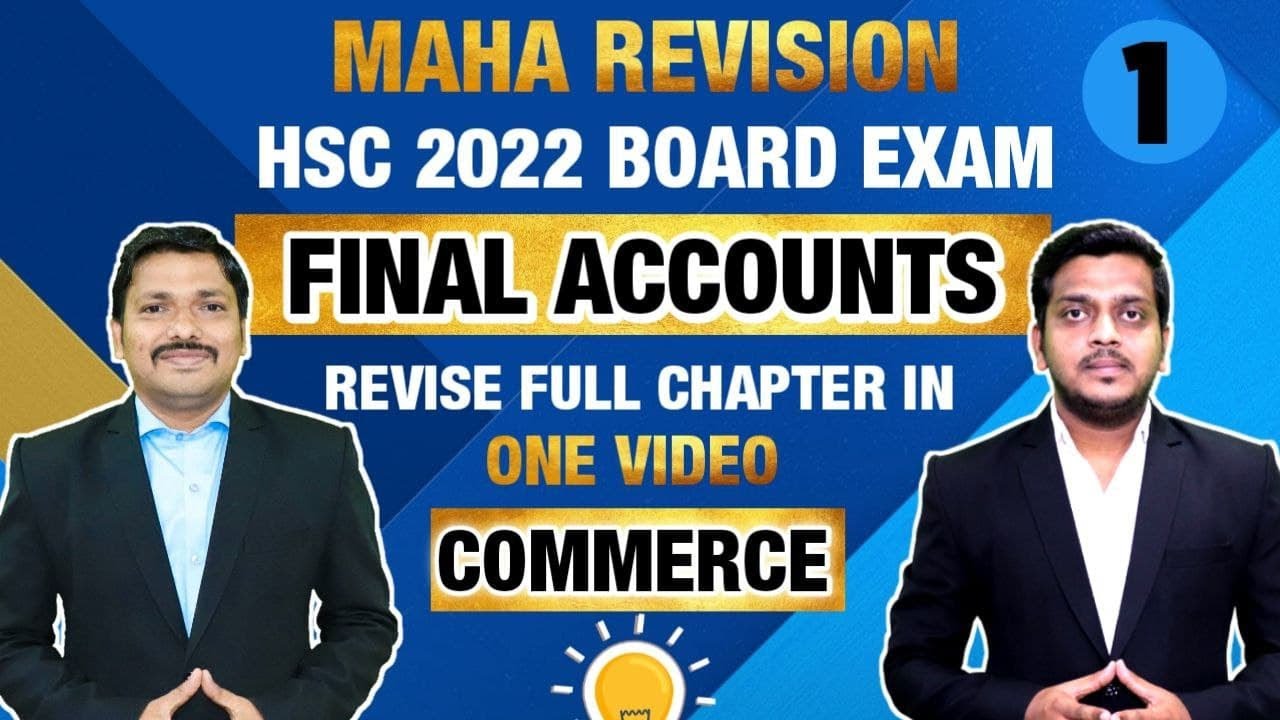Final Accounts | MAHAREVISION Commerce Batch for HSC Boards 2022 | Ashish Sir