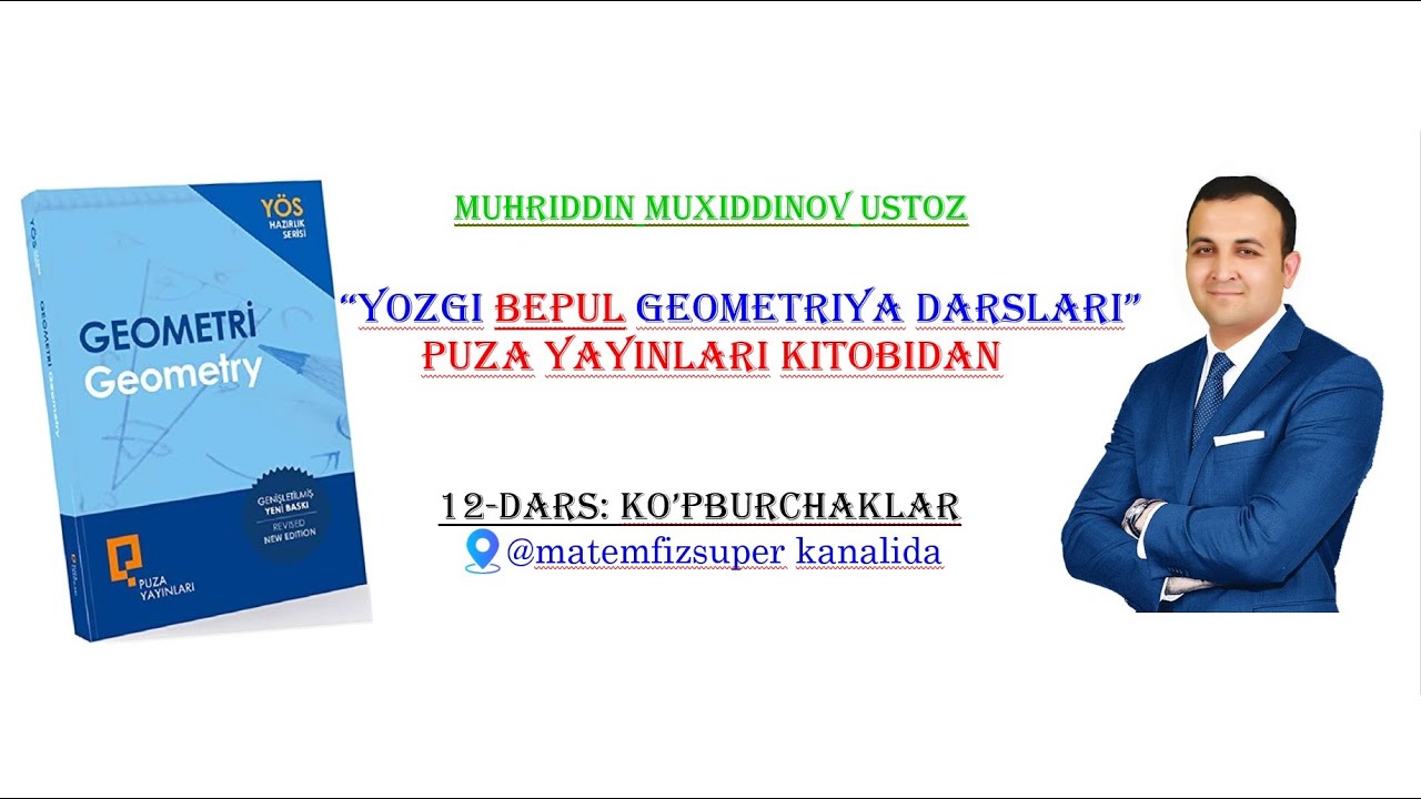 Puza Yayinlari Geometriya 12-dars. Ko'pburchaklar
