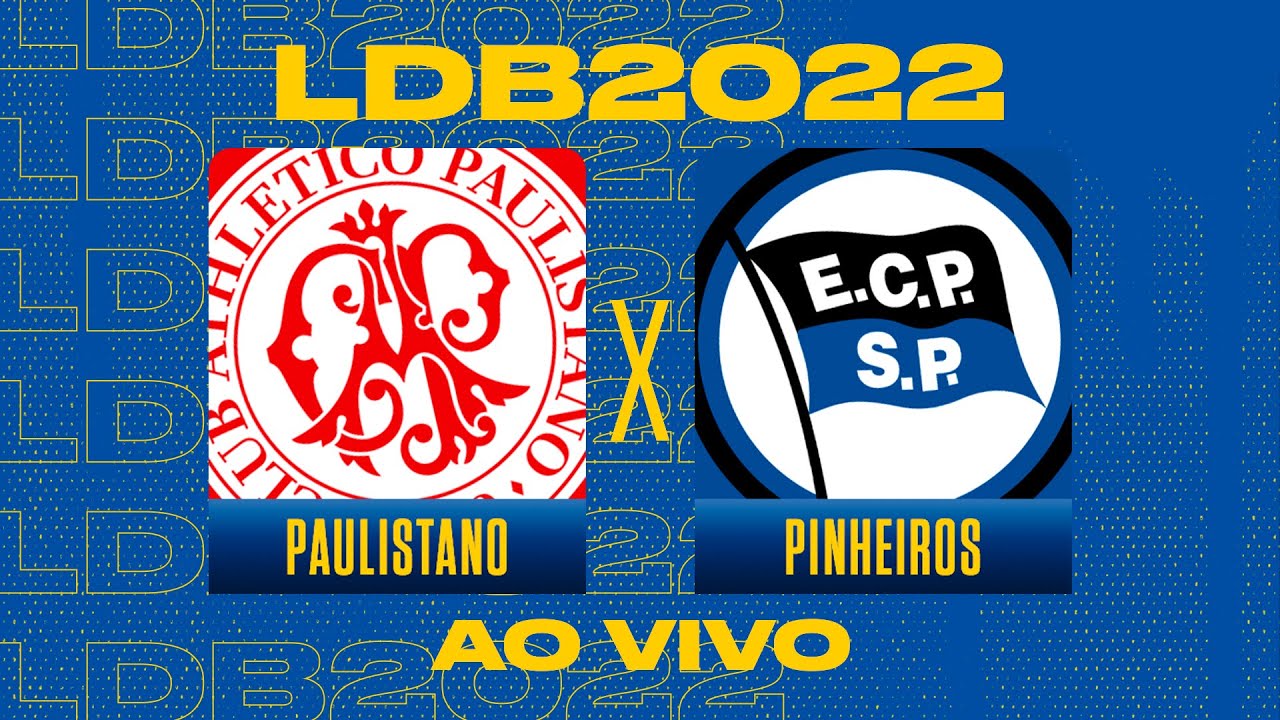 Paulistano X Pinheiros | Semifinais LDB 2022 | 30.09.2022